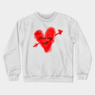 Love they self Crewneck Sweatshirt